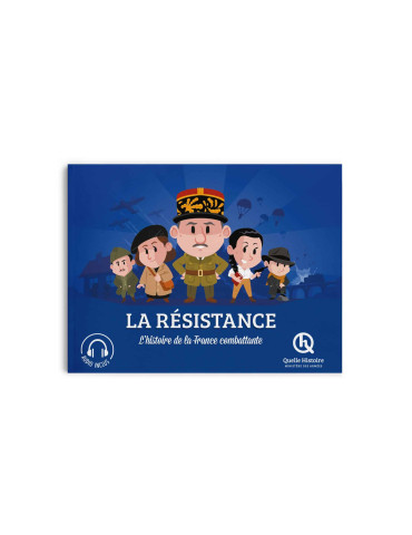 Quelle Histoire - La Résistance